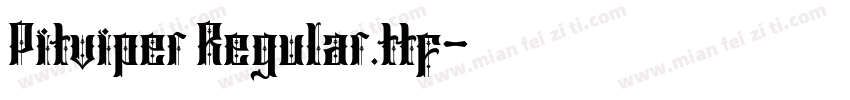 Pitviper Regular.ttf字体转换